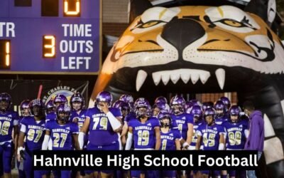 Hahnville High School Football: A Legacy of Excellence Hahnville High School Football