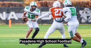 Pasadena High School Football