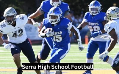 Serra High School Football: A Legacy of Grit and Glory Serra High School Football
