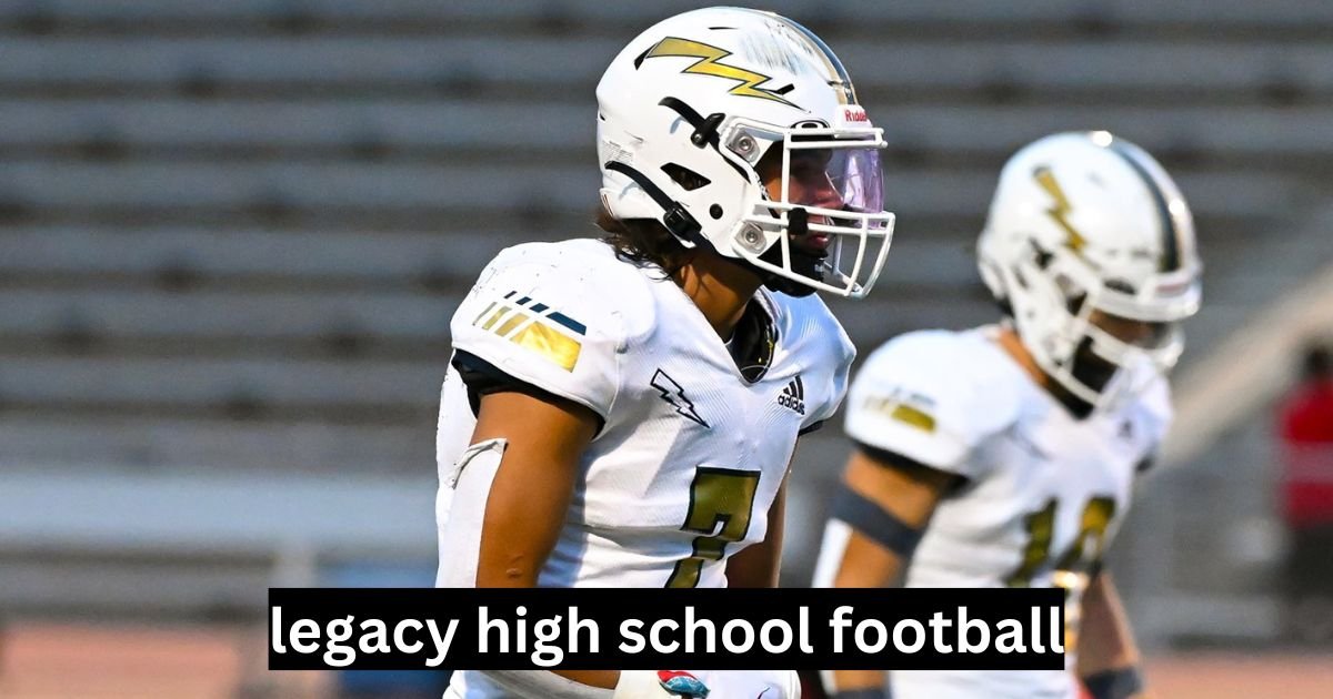 legacy high school football