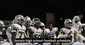 lincoln high school football schedule