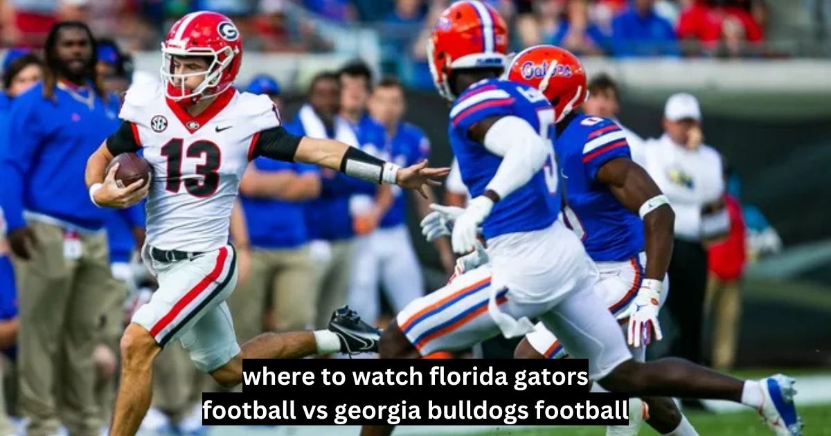 where to watch florida gators football vs georgia bulldogs football