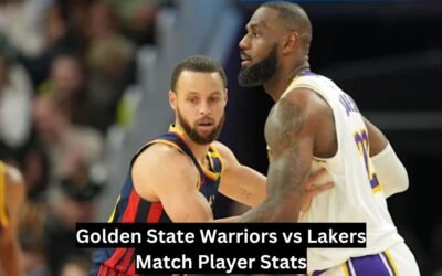 Golden State Warriors vs Lakers Match Player Stats: Breakdown Golden State Warriors vs Lakers Match Player Stats