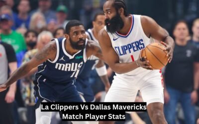La Clippers Vs Dallas Mavericks Match Player Stats La Clippers Vs Dallas Mavericks Match Player Stats