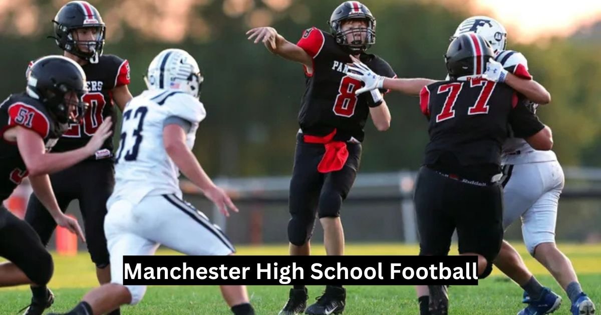 Manchester High School Football