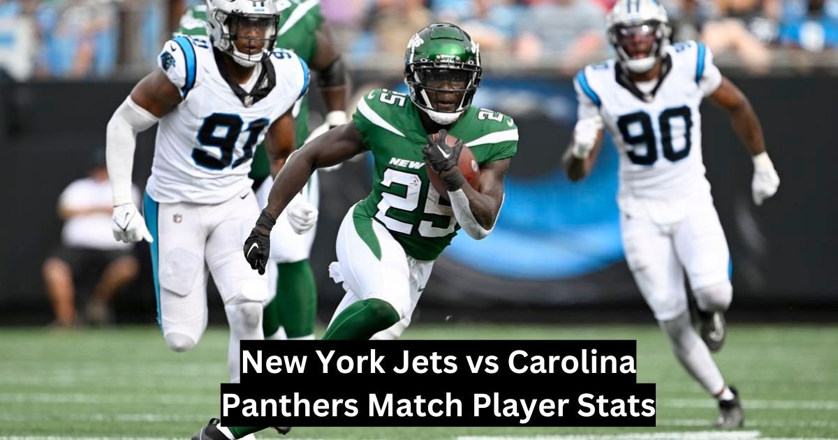 New York Jets vs Carolina Panthers Match Player Stats