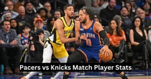 Pacers vs Knicks Match Player Stats