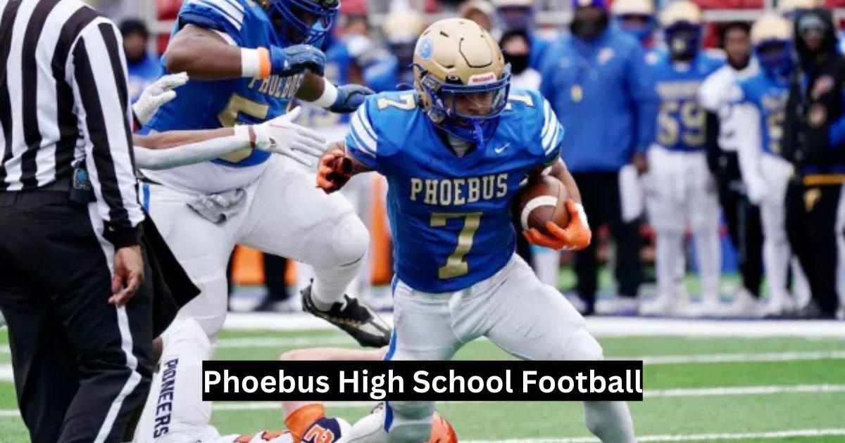 Phoebus High School Football