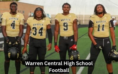 Warren Central High School Football: A Legacy of Grit Warren Central High School Football