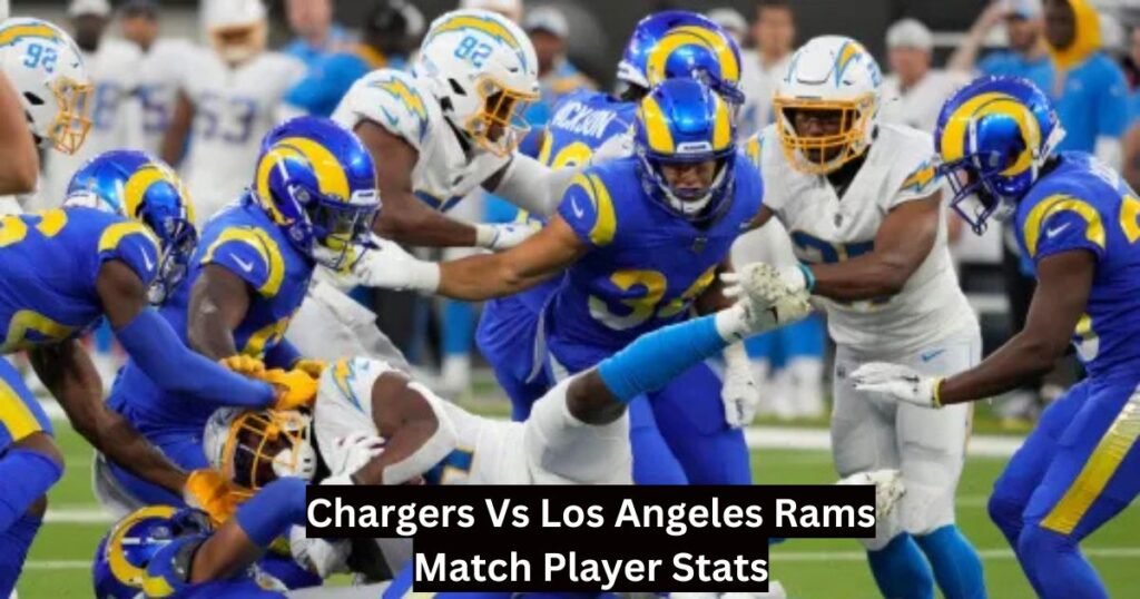 Chargers Vs Los Angeles Rams Match Player Stats
