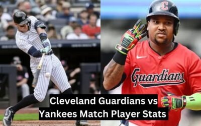 Cleveland Guardians Vs Yankees Match Player Stats